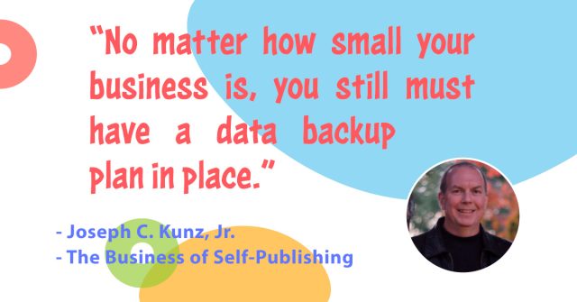 Quotes-The-Business-Of-Self-Publishing-8-Tips-For-Safe-Guarding-Small-Business-Computer-Data