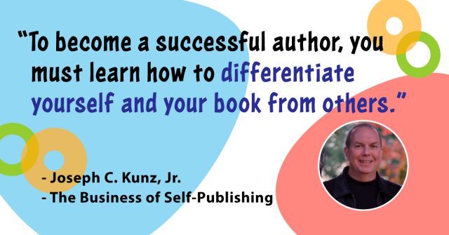 Quotes-The-Business-Of-Self-Publishing-Differentiation-And-Positioning-For-Authors