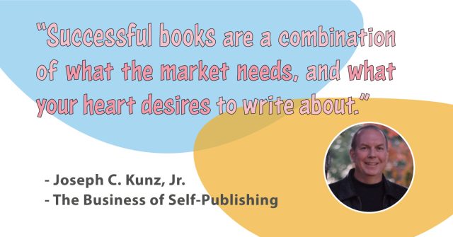 Quotes-The-Business-Of-Self-Publishing-Do-The-Best-Book-Ideas-Originate-In-The-Marketplace-Or-In-The-Heart-Of-The-Author