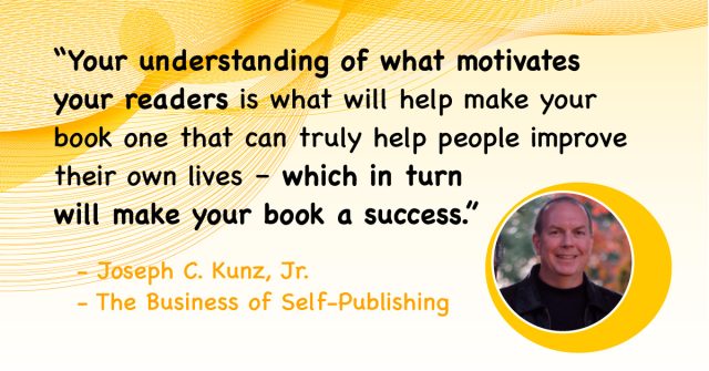 Quotes-The-Business-Of-Self-Publishing-Understanding-Your-Readers-Needs-AND-Wants-Can-Lead-To-Higher-Book-Sales