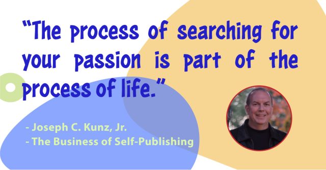 Quotes-The-Business-Of-Self-Publishing-What-Is-Passion