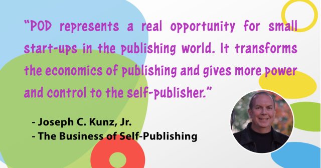 Quotes-The-Business-Of-Self-Publishing-What-Is-Print-On-Demand-POD-Publishing