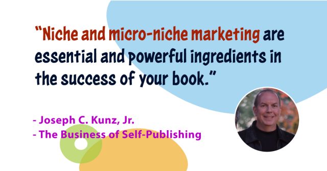 Quotes-The-Business-Of-Self-Publishing-What-Are-Niche-And-Micro-Niche-Publishing