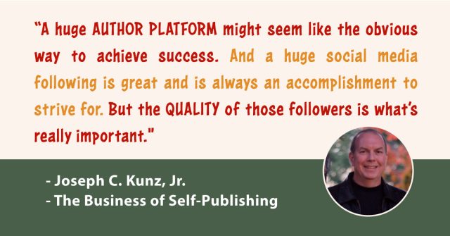 Quotes-The-Business-Of-Self-Publishing-Is-A-Large-Platform-Critical-For-An-Authors-Success